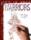 How To Draw Warriors - Book