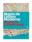 Modern Lisbon Map : Mapa de Lisboa Moderna - Book
