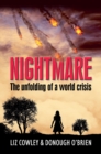 Nightmare : The unfolding of a world crisis - Book