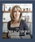 The Zodiac Cooks : Recipes from the Celestial Kitchen of Life - Book
