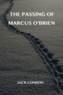 The Passing of Marcus O'Brien - Book