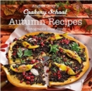Angela Gray's Cookery School: Autumn Recipes - Book