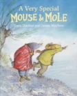 Mouse and Mole: A Very Special Mouse and Mole - Book