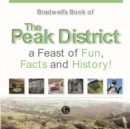 Bradwells Book of The Peak District - Book