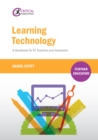 Learning Technology : A Handbook for FE Teachers and Assessors - eBook