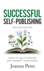 Successful Self-Publishing : How to self-publish and market your book in ebook, print, and audiobook - Book