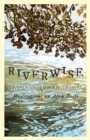 Riverwise : Meditations on Afon Teifi - Book