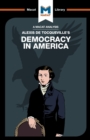 An Analysis of Alexis de Tocqueville's Democracy in America - Book