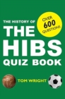 The History of the Hibs Quiz Book - Book
