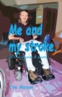 Me and my stroke: It's not all doom 'n' gloom! - Book