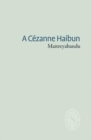 A Cezanne Haibun - Book