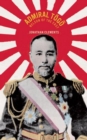 Admiral Togo : Nelson of the East - eBook