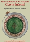 The Grimoire of St Cyprian: Clavis Inferni - Book