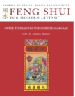 Guide to Reading the Chinese Almanac : Feng Shui and the Tung Shu (FSML) - Book