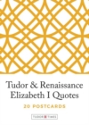 Tudor Times Elizabeth I Quote - Book