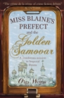 Miss Blaine's Prefect & Golden Samovar - Book