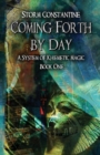 Coming Forth by Day : A System of Khemetic Magic Book One - Book