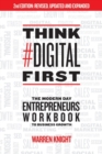 Think #Digital First : The Modern Day Entrepreneurs Workbook to Business Growth - Book