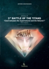 Crystals III : 3rd Battle of the Titans: "The Clash between the Supernatural - Natural I" (Homo sapiens) - eBook