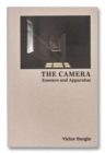 The Camera: Essence and Apparatus - Book