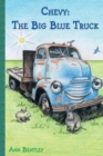Chevy : The Big Blue Truck - Book