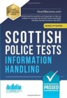 Scottish Police Tests: INFORMATION HANDLING : Sample practice questions and responses to help you prepare for and pass the Scottish Police Information Handling Standard Entrance Test (SET). - Book