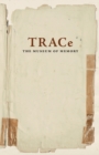 TRACe : The Museum of Memory - Book