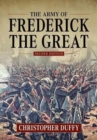 The Army of Frederick the Great : Second Edition - Book