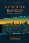 The Wolf of Baghdad : Memoir of a Lost Homeland - Book