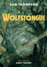 Wolfstongue: "A modern classic" - The Times - Book