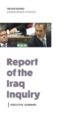 The Report of the Iraq Inquiry : Chilcot Report - Executive Summary - Book