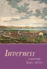 Inverness : A History - Book