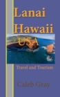 Lanai Island, Hawaii. USA : Travel and Tourism - Book