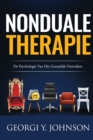 Nonduale Therapie : De psychologie van het geestelijk ontwaken - Book