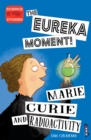 Marie Curie and Radioactivity - Book