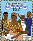 The Black History Colouring Book : Volume 2 - Book