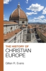 The History of Christian Europe - Book