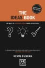The Ideas Book : 60 ways to generate ideas visually - Book
