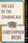 The Case of the Climbing Rat : A Ludovic Travers Mystery - Book