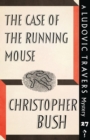 The Case of the Running Mouse : A Ludovic Travers Mystery - Book