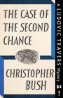 The Case of the Second Chance : A Ludovic Travers Mystery - Book