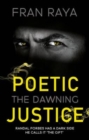 Poetic Justice : The Dawning - Book