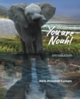 You are Noah!: Introduction - Book