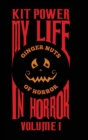 My Life In Horror Volume One : Hardback edition - Book