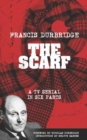 The Scarf (Scripts of the tv serial) - Book