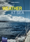 Weather at Sea : A Cruising Skipper's Guide to the Weather - Book