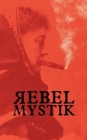 Rebel Mystik - Book