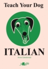 Teach Your Dog Italian - Book