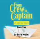 From Crew to Captain: A List of Lists (Book 2) - Book