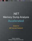 Accelerated .NET Memory Dump Analysis : Training Course Transcript and WinDbg Practice Exercises for .NET Core and Framework, Fourth Edition - Book